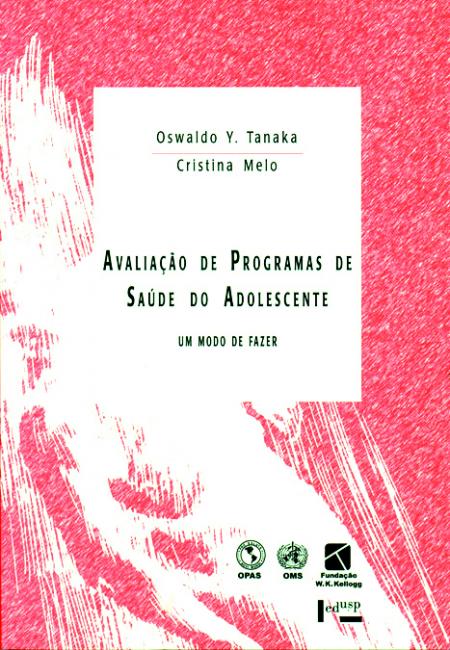 Capa para Avaliação de Programas de Saúde do Adolescente: Um Modo de Fazer